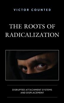 Roots of Radicalization