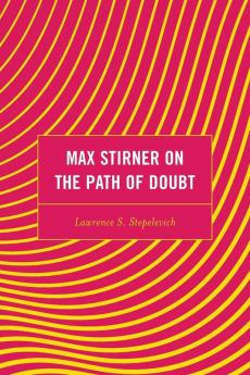 Max Stirner on the Path of Doubt