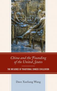 China and the Founding of the United States