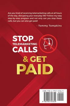 Stop Telemarketing Calls & Get Paid (First Edition)