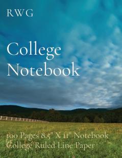 College Notebook: 100 Pages 8.5 X 11 Notebook College Ruled Line Paper