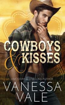 Cowboys & Kisses: 1 (Lenox Ranch Cowboys)