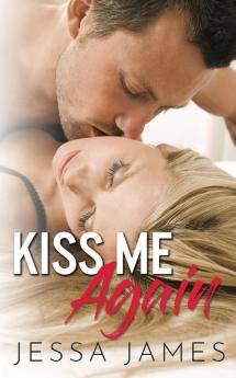 Kiss Me Again (Second Chances)