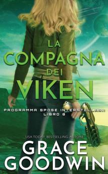 La compagna dei Viken: 8 (Programma Spose Interstellari)