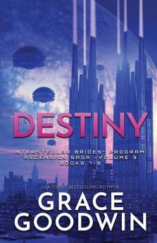 Destiny (Large Print): Ascension Saga: Books 7 8 & 9: Volume 3 (Interstellar Brides(r) Program: Ascension Saga)