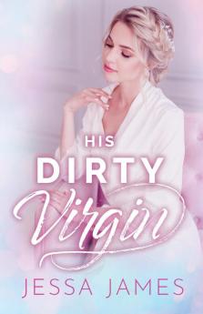 His Dirty Virgin: Large Print: 3 (Virgin Pact)