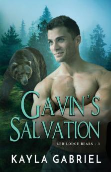 Gavin's Salvation: Large Print: 3 (Red Lodge Bears)