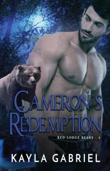 Cameron's Redemption: Large Print: 4 (Red Lodge Bears)