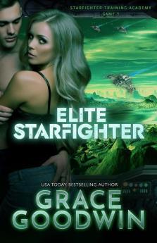 Elite Starfighter: Large Print: 3 (Starfighter Training Academy)