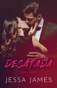 Desatada: Letra grande: 2 (Club V)