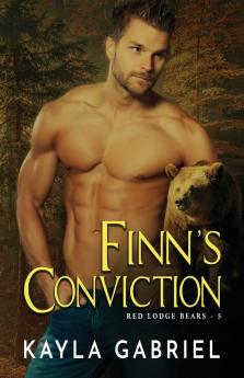 Finn's Conviction: Large Print: 5 (Red Lodge Bears)