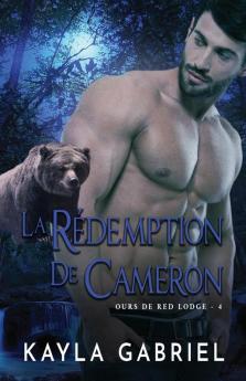 La Rédemption de Cameron: Grands caractères: 4 (Ours de Red Lodge)