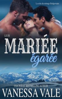 La mariée égarée: 2 (La Série Du Ménage Bridgewater)