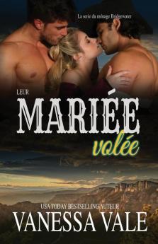 Leur mariée volée: Grands caractères: 7 (La Série Du Ménage Bridgewater)