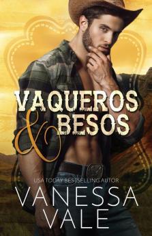 Vaqueros & Besos: Letra grande: 1 (Vaqueros del Rancho Lenox)