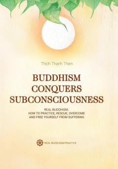 Buddhism Conquers Subconsciousness