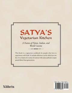 Satya's Vegetarian Kitchen: A Fusion of Fijian Indian and World Cuisine