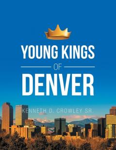 Young Kings of Denver