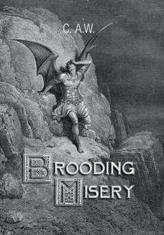 Brooding Misery