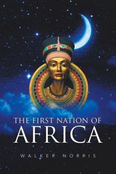 The First Nation of Africa