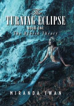 The Turning Eclipse: Book One