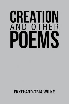 Creation and Other Poems