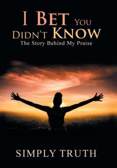 I Bet You Didn't Know