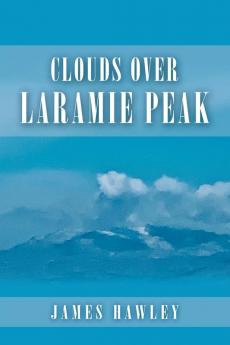 Clouds over Laramie Peak