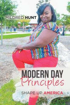 Modern Day Principles: Shape up America