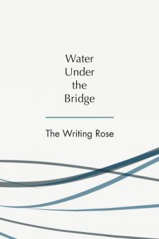 Water Under  the  Bridge
