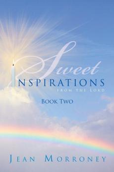 Sweet Inspirations           from the Lord