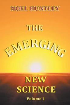 The Emerging New Science