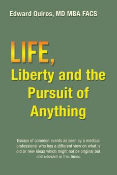Life Liberty and the Pursuit of Anything