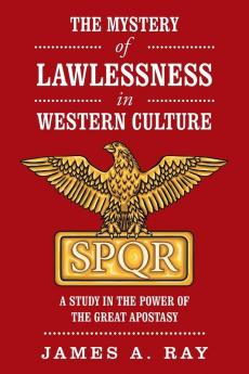 The Mystery of Lawlessness in Western Culture