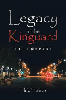 Legacy of the Kinguard