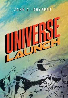 Universe Launch