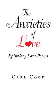 The Anxieties  of  Love