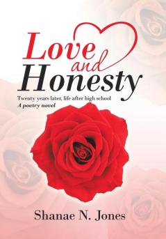 Love and Honesty: Twenty Years Later Life After High School