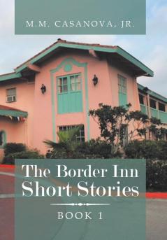 The Border Inn Short Stories