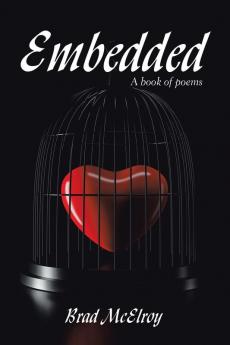 Embedded: A Book of Poems