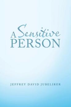 A Sensitive Person