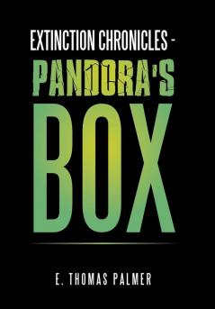 Extinction Chronicles - Pandora's Box