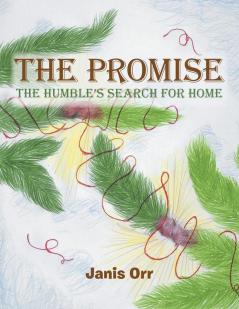 The Promise: The Humble's Search for Home