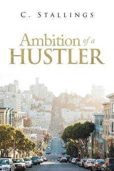 Ambition of a Hustler