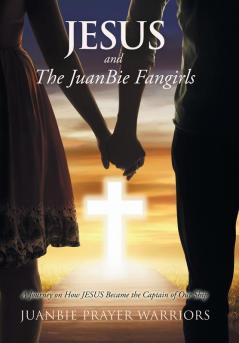 Jesus and the Juanbie Fangirls