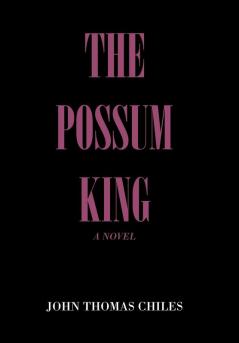 The Possum King