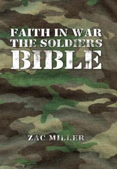 Faith in War the Soldiers Bible