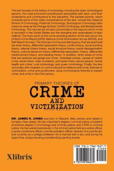 Primary Theories of Crime and Victimization