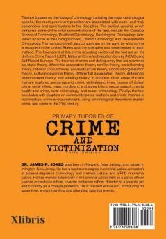 Primary Theories of Crime and Victimization: Third Edition