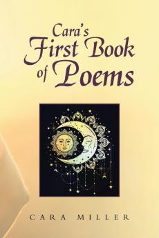 Cara's First Book of Poems